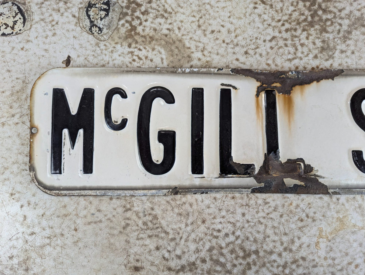 Vintage Embossed Porcelain Street Sign McGill St. N. 24" x 6"