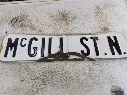 Vintage Embossed Porcelain Street Sign McGill St. N. 24" x 6"