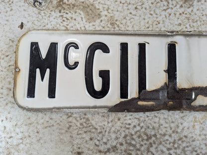 Vintage Embossed Porcelain Street Sign McGill St. N. 24" x 6"
