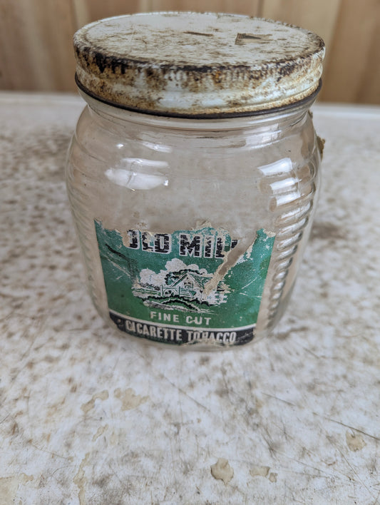 Vintage Old Mill Fine Cut Cigarette Tobacco Glass Jar